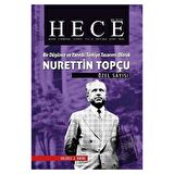 Hece Aylık Edebiyat Dergisi Nurettin Topçu Özel Sayısı: 11-109
