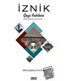 İznik Gezi Rehberi