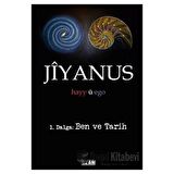 Jiyanus 1. Dalga: Ben ve Tarih