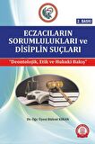 Eczacıların Sorumlulukları ve Disiplin Suçları
