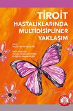 Tiroit Hastalıklarının Multidisipliner Yaklaşım