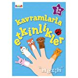 Kavramlarla Etkinlikler - +3 Yaş