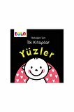 Yüzler - Bebeğim İçin İlk Kitaplar