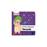 Minik Kitaplar - Banyoda