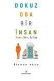 Dokuz Oda Bir İnsan