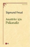 Amatörler İçin Psikanaliz / Sigmund Freud