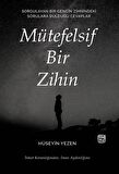 Mütefelsif Bir Zihin - Hüseyin Yezen