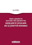 Türkiye Cumhuriyeti ve Kuzey Kıbrıs Türk Cumhuriyeti'nde Kadınların ve Çocukların Aile İçi Şiddetten Korunması
