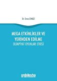 Mega Etkinlikler ve Yerinden Edilme