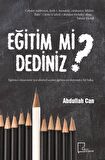 Eğitim mi Dediniz?