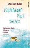 Islanmadan Nasıl Yüzeriz