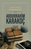 Vatandaş Türküleri Söyleyen Şair Abdurrahim Karakoç