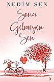 Sona Gelmeyen Sen