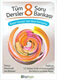 BİLGİ KÜPÜ 8.SINIF TÜM DERSLER SORU BANKASI