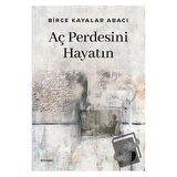 Aç Perdesini Hayatın
