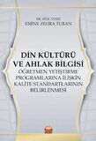 Din Kültürü ve Ahlak Bilgisi Öğretmen Yetiştirme Programlarına İlişkin Kalite Standartlarının Belirlenmesi