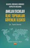 Kolonyal Dönemden Günümüze Jeopolitik Bağlamda Anklav / Eksklav Ülke Toprakları Güvenlik İlişkisi