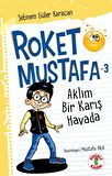 Aklım Bir Karış Havada - Roket Mustafa 3