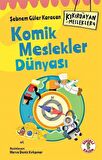 Kıkırdayan Meslekler 4 / Komik Meslekler Dünyası / Şebnem Güler Karacan