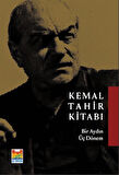 Kemal Tahir Kitabı & Bir Aydın Üç Dönem / Asım Öz
