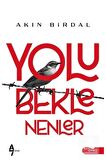 Yolu Beklenenler