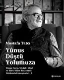 Yunus Düştü Yolumuza