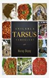 Anılarla Tarsus Yemekleri