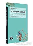 Dirilt Ölüyü O Kalbindir