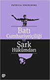 Batı Cumhuriyetçiliği Ve Şark Hükümdarı