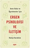 Anne-Baba ve Öğretmenler İçin Ergen Psikolojisi ve İletişim