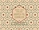 Aksamı Seba Temelinde Arapça Fiil Çekimleri