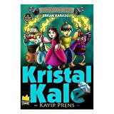 Gizemli Serüvenler Dizisi 8: Kristal Kale Kayıp Prens