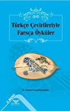 Türkçe Çevirileriyle Farsça Öyküler
