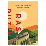 Yüzyıl Yaşa Yüzyıl Sev