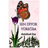 Sen Diyor Yüreğim