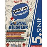 5. Sınıf Sosyal Bilgiler Sorular Konuşuyor