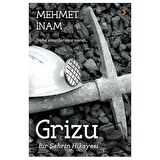 Grizu Bir Şehrin Hikayesi