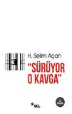 Sürüyor o Kavga