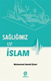 Sağlığımız ve İslam