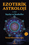 Ezoterik Astroloji 1. Cilt - Sayılar ve Semboller - Kemal Menemencioğlu