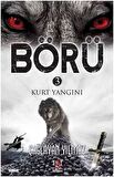 Börü 3 - Kurt Yangını