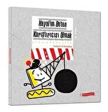 Hayalim Beton Karıştırıcısı Olmak