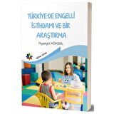 Türkiye’De Engelli İstihdamı Ve Bir Araştırma