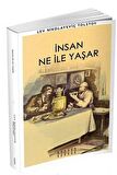 İnsan Ne İle Yaşar