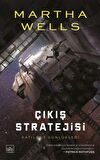 Katilbot Günlükleri 4 - Çıkış Stratejisi