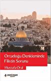 Ortadoğu Denkleminde Filistin Sorunu