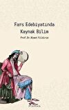 Fars Edebiyatında Kaynak Bilim
