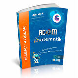 Artı Zeka Yayınları Atom 6. Sınıf Matematik Aşamalı Sorular
