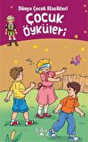 Dünya Çocuk Klasikleri - Çocuk Öyküleri