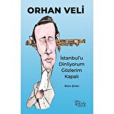 İstanbul'u Dinliyorum Gözlerim Kapalı